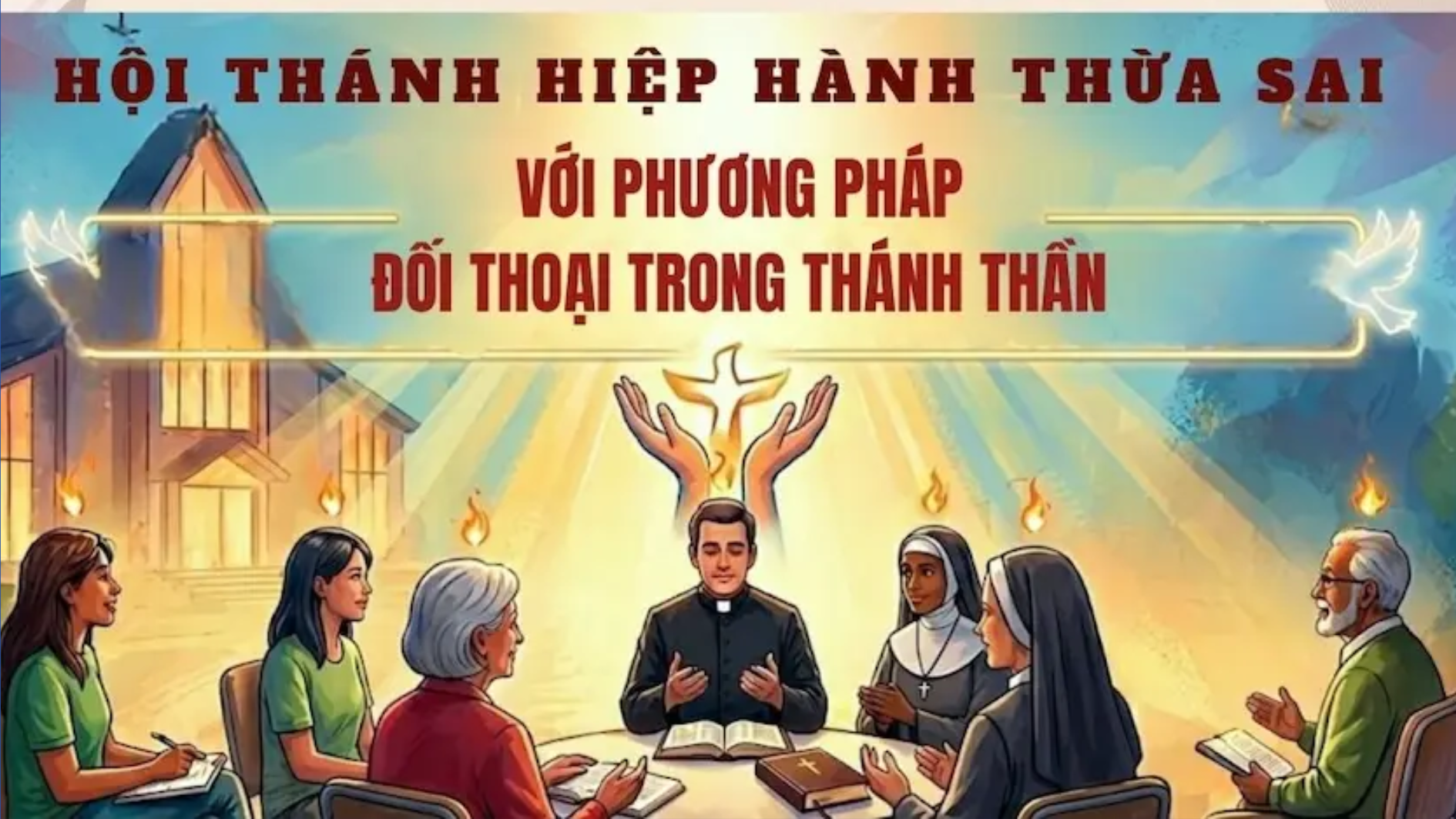 Hội thánh hiệp hành thừa sai với phương pháp Đối thoại trong Thánh Thần